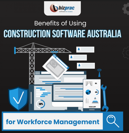 Benefits-of-Using-Construction-Software-Australia-for-Workforce-Management-awdjnmsan12
